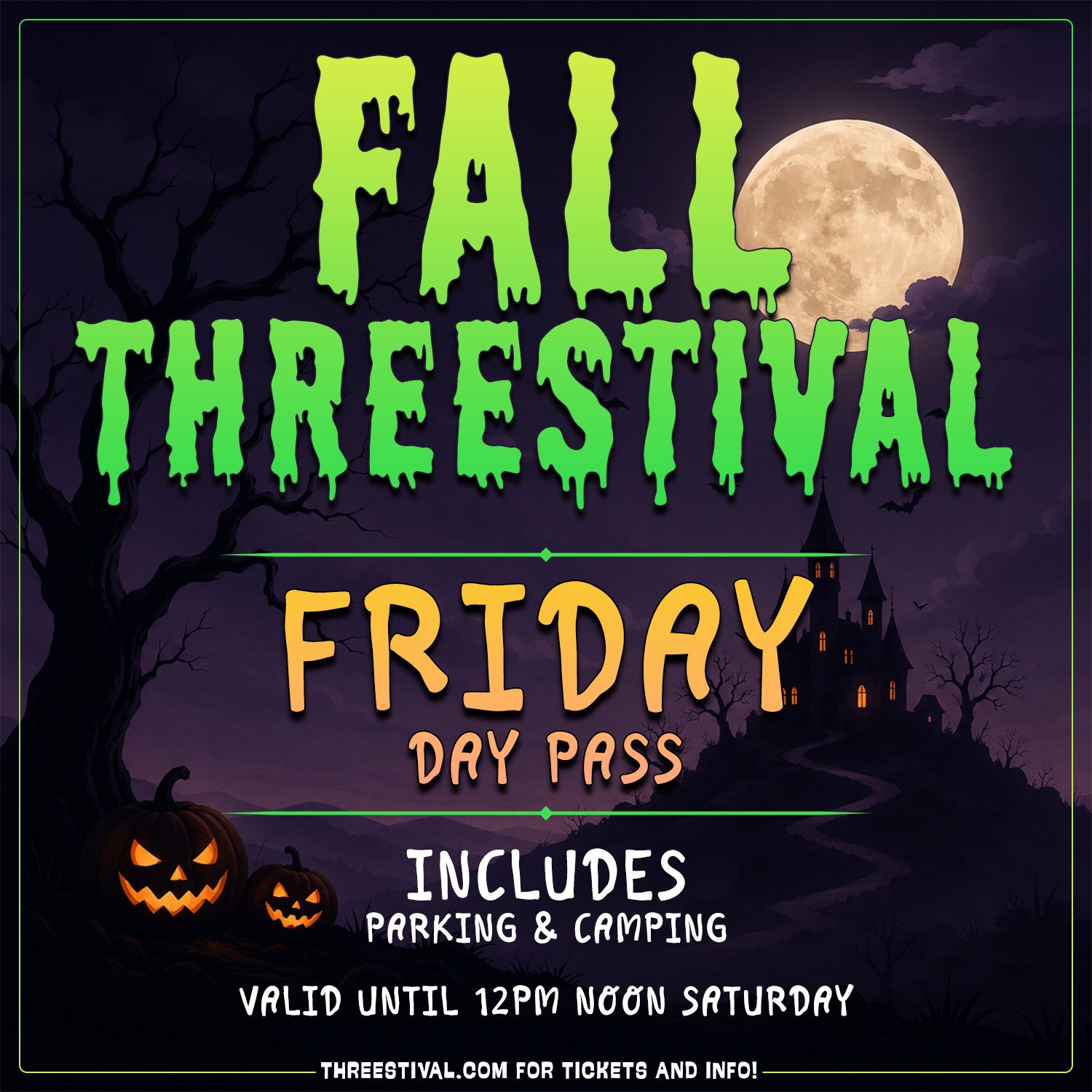 FRIDAY Day Pass (includes overnight stay!) - Fall Threestival 2026