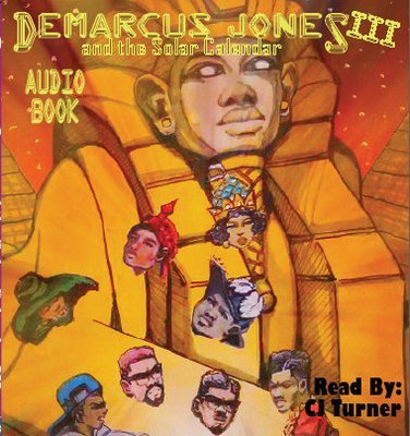 Demarcus Jones and the Solar Calendar III Audio Book