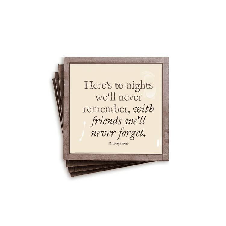 Here's to nights we'll never remember Copper &amp; Glass Coaster
