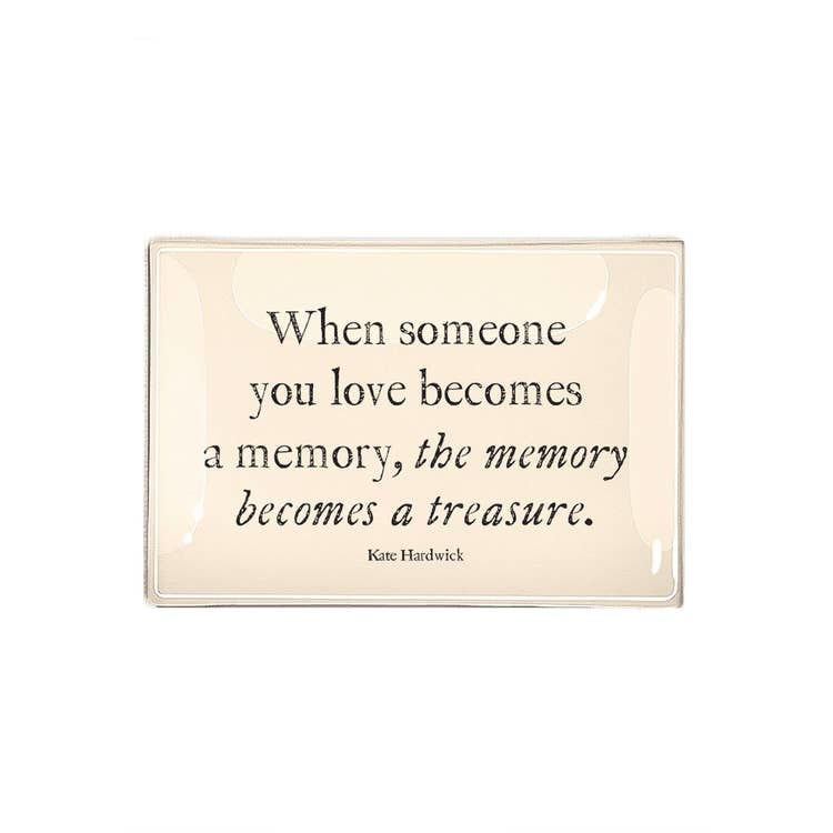 When Someone You Love Becomes A Memory Decoupage Glass Tray  4"x9"