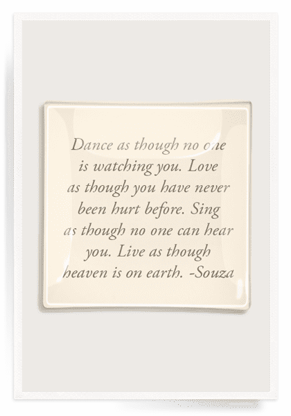Dance As Though Decoupage Glass Tray  6"X 6"