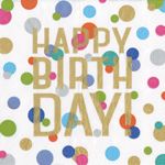 Confetti Happy Birthday Cocktail Napkins in Ivory - 40 Per Package