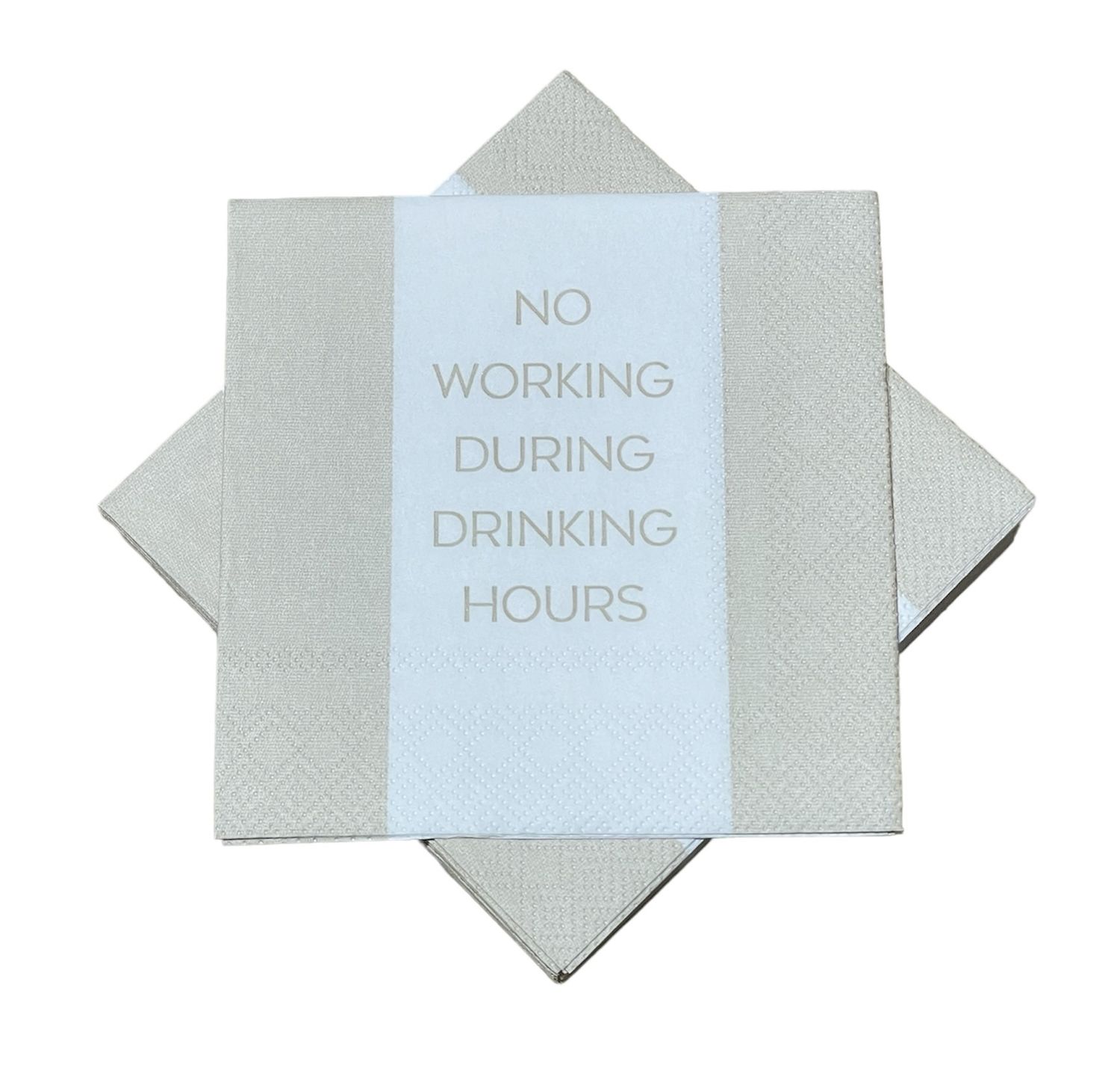 No Working During Drinking Hours Cocktail Napkins - 24 per package