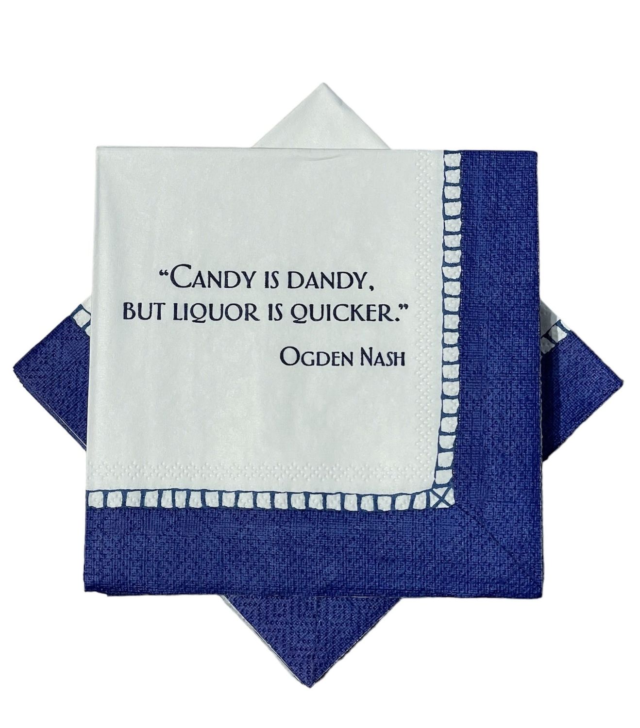 Candy is Dandy but Liquor is Quicker Cocktail Napkins - 24 per package