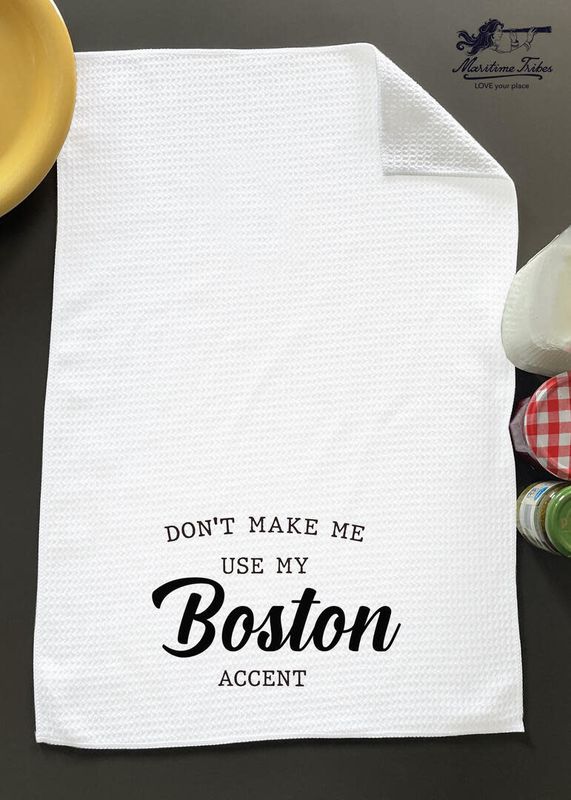Don't Make Me Use My Boston Accent Hand Towel 16" x 24"