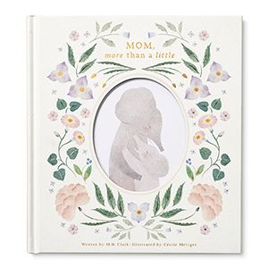 Mom, More Than A Little