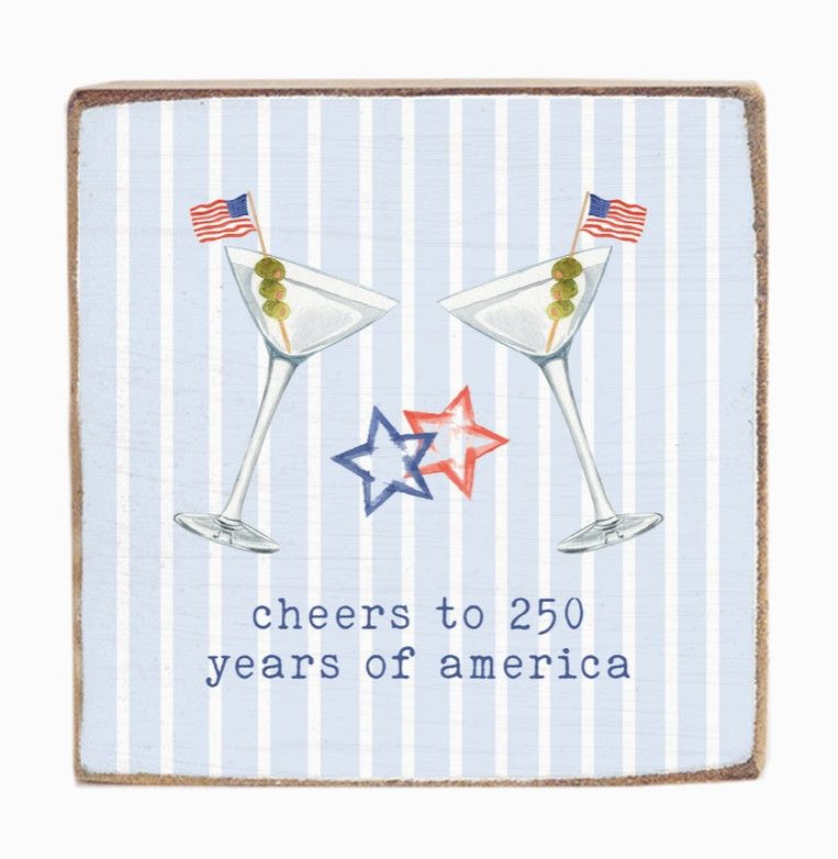 Cheers To 250 Years of America Block Sign