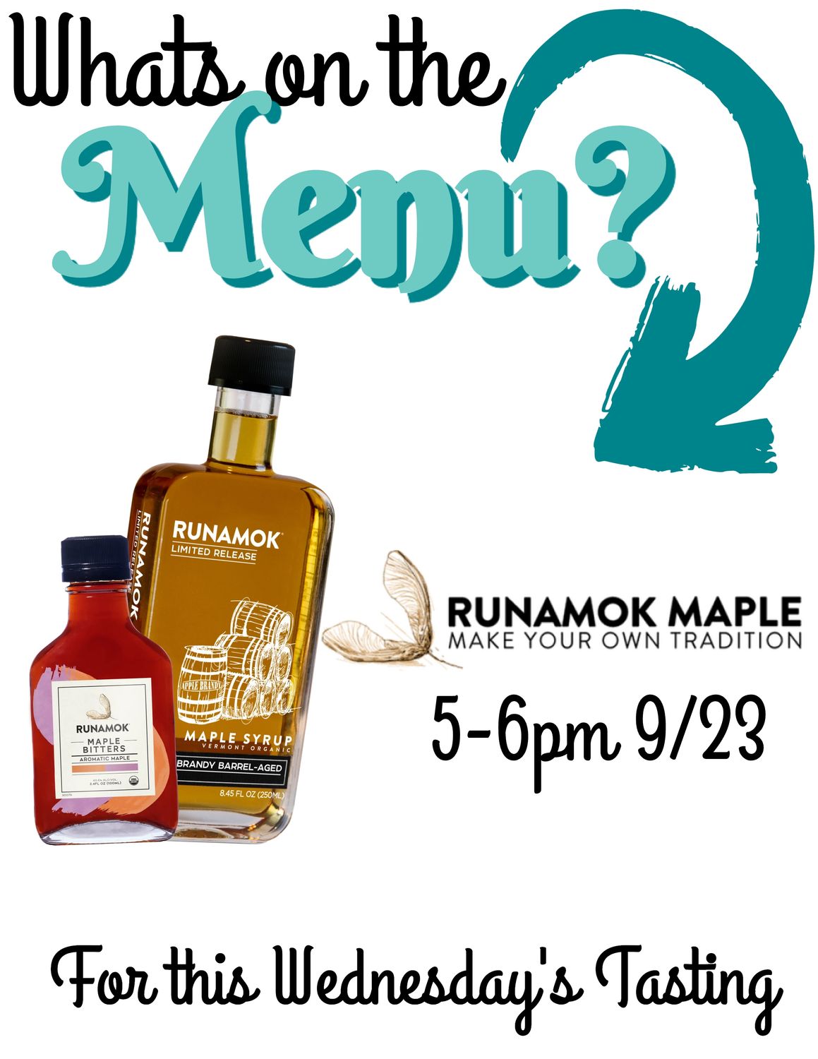 Runamok Maple Syrup Tasting, Wednesday, Sept. 23rd