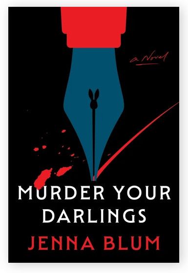 Murder Your Darlings (hardcover)