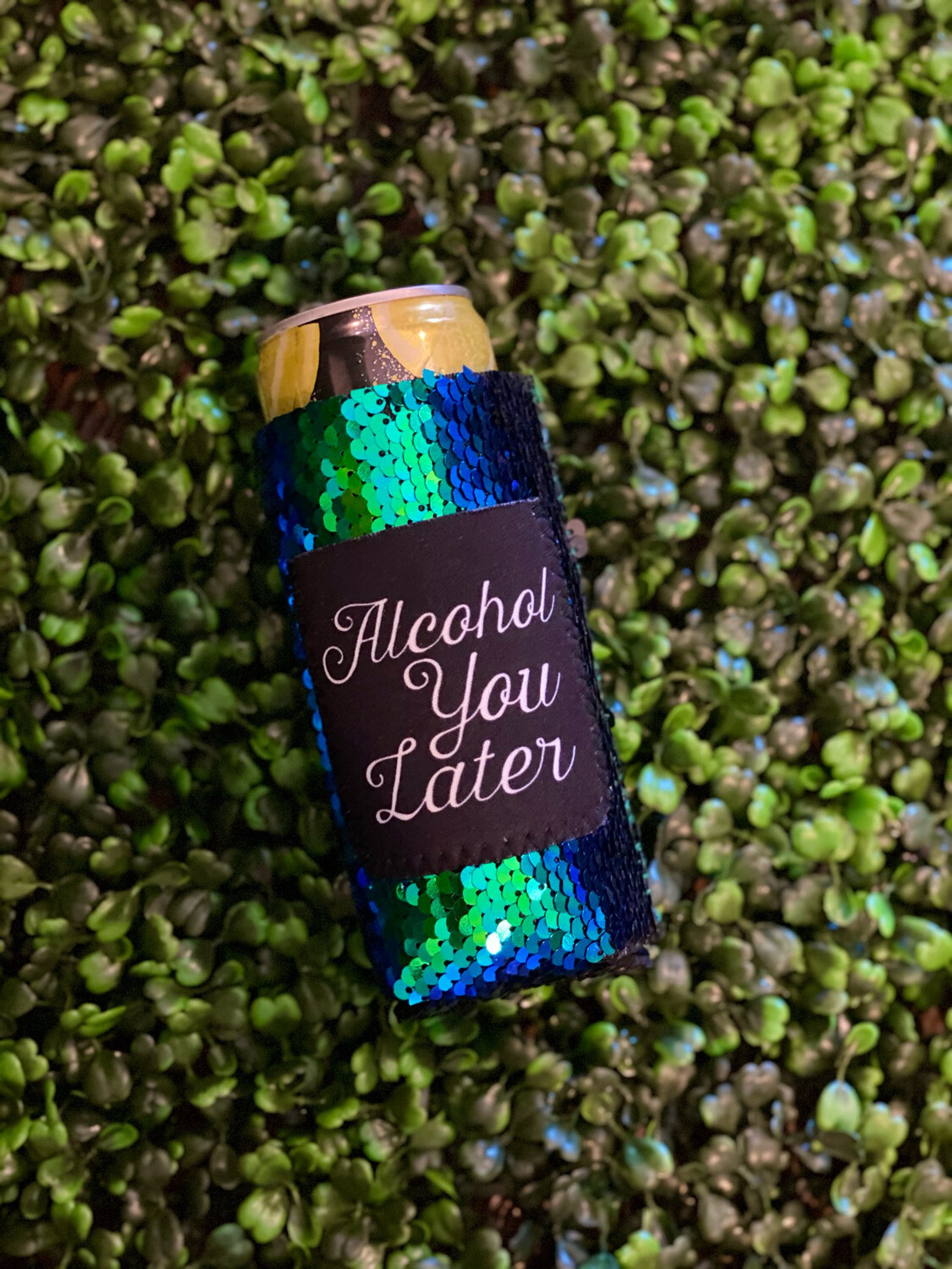 Alcohol You Later Slim Sequin Koozie