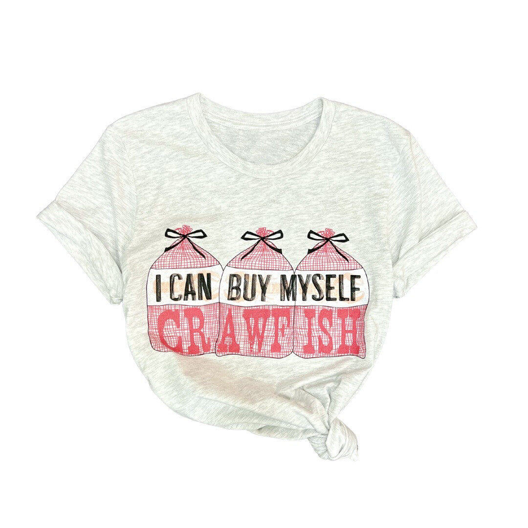 I Can Buy Myself Crawfish Unisex T-Shirt