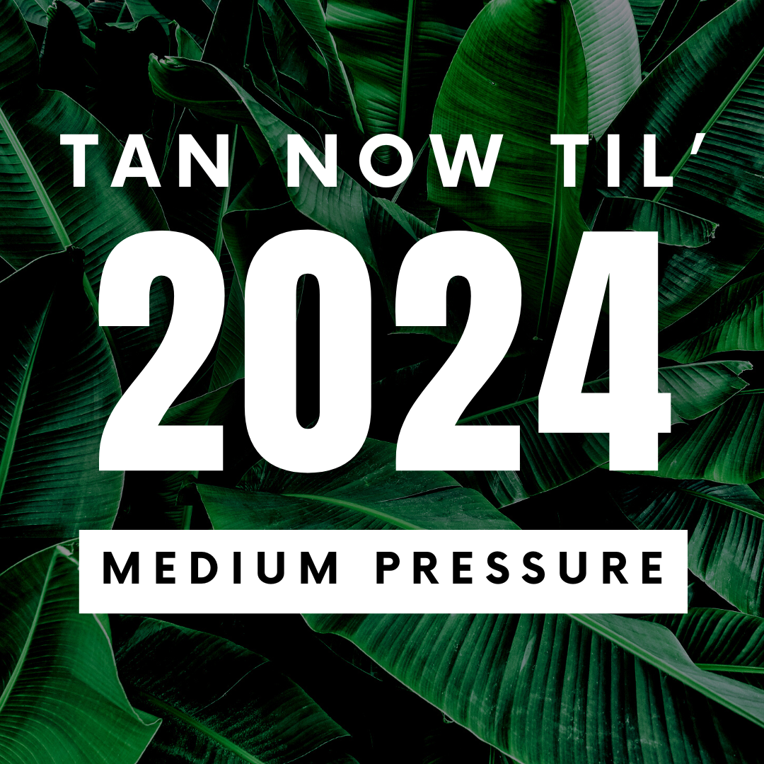 MEDIUM PRESSURE - TAN TIL 2024