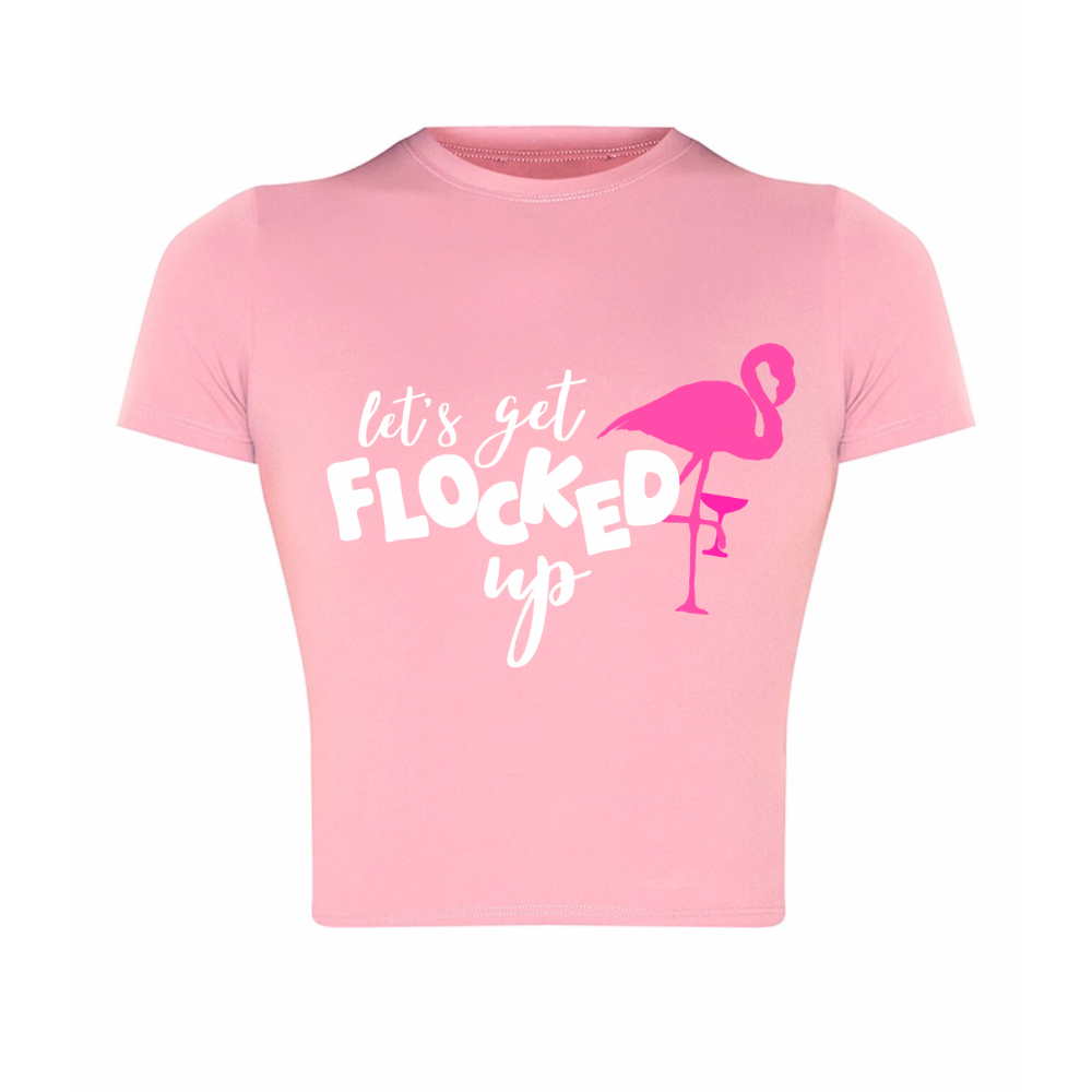 Let’s Get Flocked Up Crop