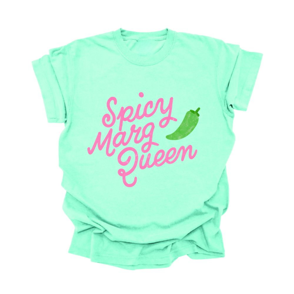 Spicy Marg Queen Tee