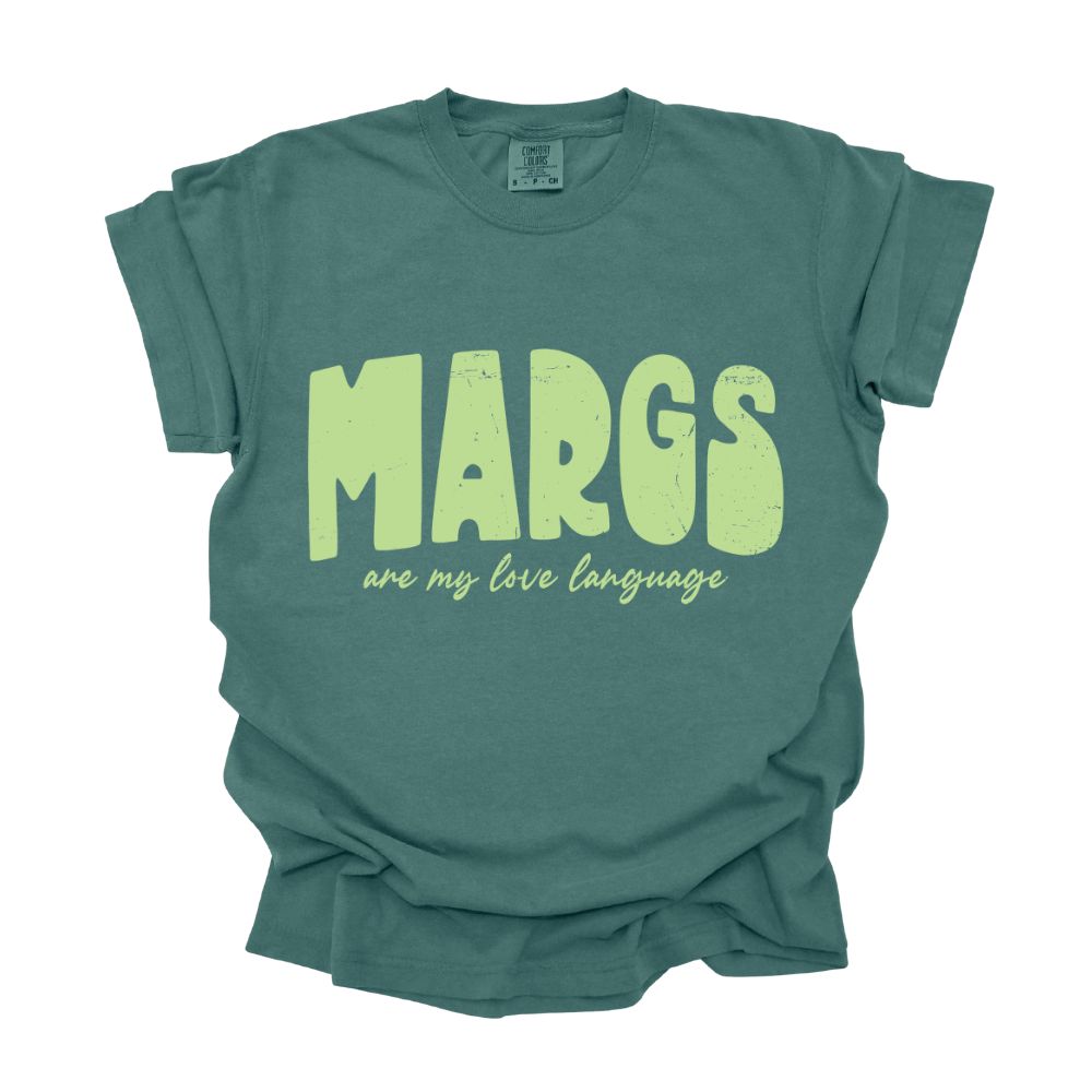 Margs Are My Love Language Tee