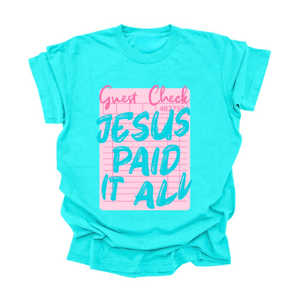 Jesus Paid It All Tee