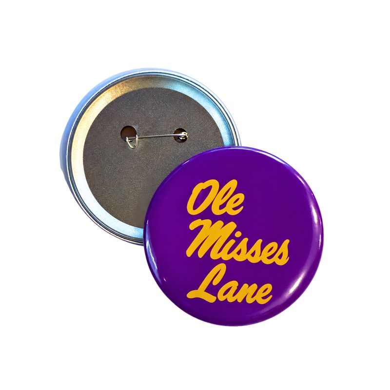 Ole Misses Lane Game Day Button Pin