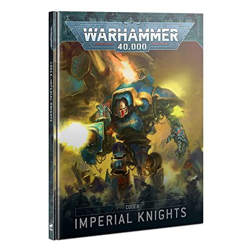 Warhammer 40,000 Codex: Imperial Knights