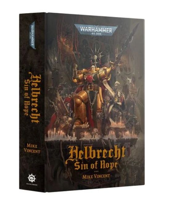 BL3354 Warhammer 40,000 Black Library Helbrecht Sin of Hope Hardback