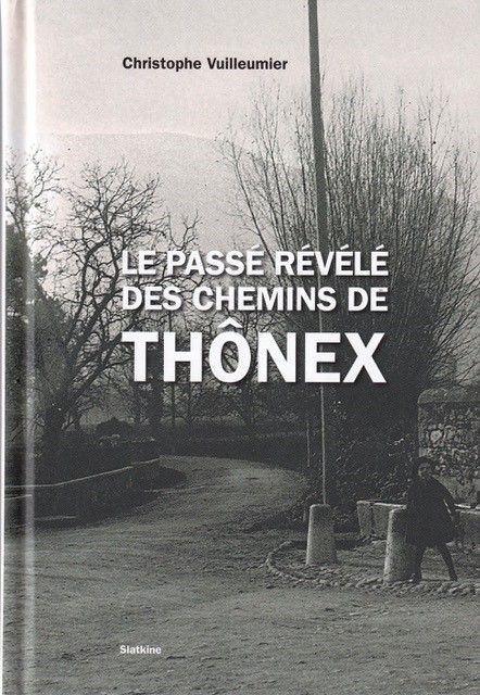 Le passé des chemins de Thônex