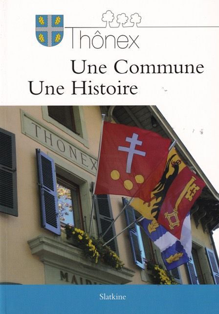 Thônex, une commune, une histoire