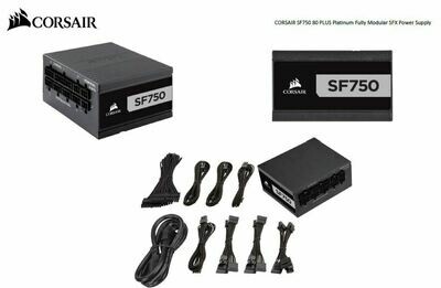 Corsair 750W SF 80+ Platinum Fully Modular 80mm FAN SFX PSU (Not ATX Standard) 7 Years Warranty