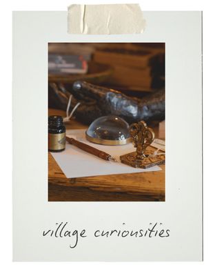 VILLAGE CURIOUSITIES