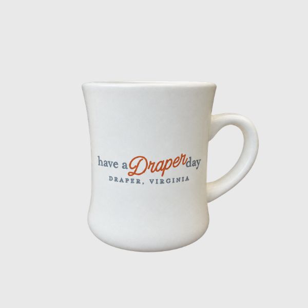 Have a Draper Day Mug 15oz