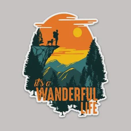 Its a Wanderful Life Sticker