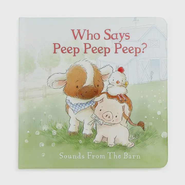 Who Says Peep Peep Board Book