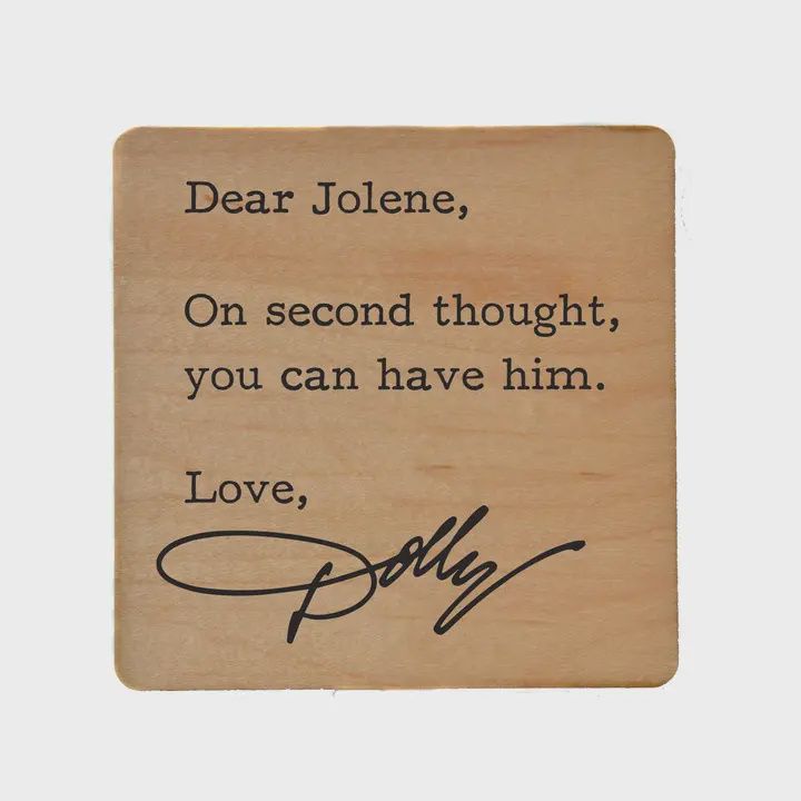 Dear Jolene - Funny Coasters Small Gift