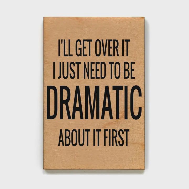 Refrigerator Magnets - I'll Get Over It I Just Need To Be