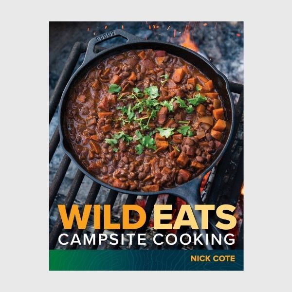 Wild Eats: Campsite Cooking