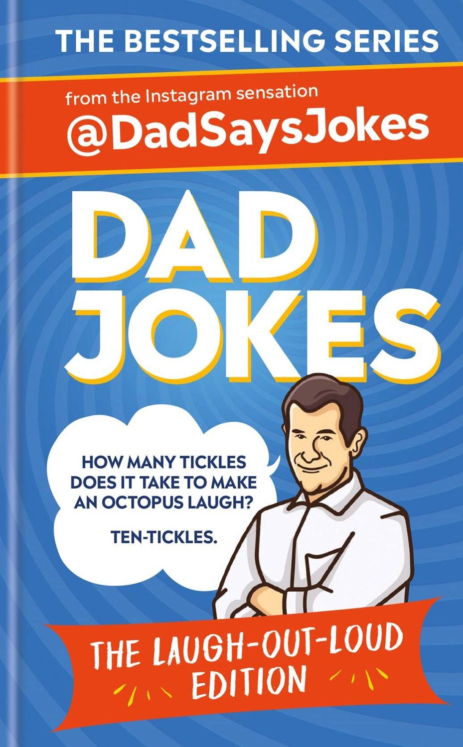 Dad Jokes: The Laugh-out-loud Edition, Format: Hardcover