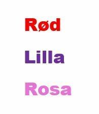 Rød, Lilla og Rosa