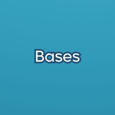 Bases
