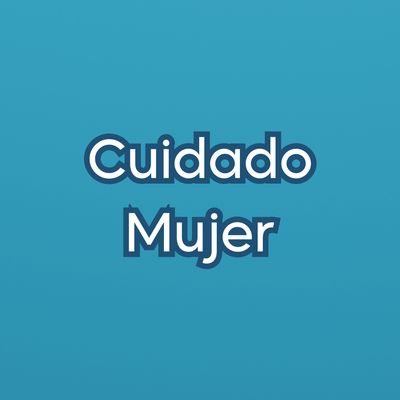 Cuidado Mujer