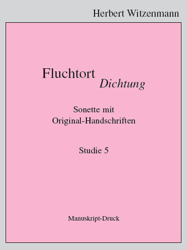 H.Witzenmann: Fluchtort Dichtung - Studien zur Egomorphose der Sprache/5