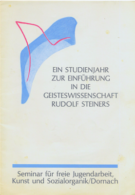 H.Witzenmann: Ein neuer Zugang zur Geisteswissenschaft Rudolf Steiners (1985)