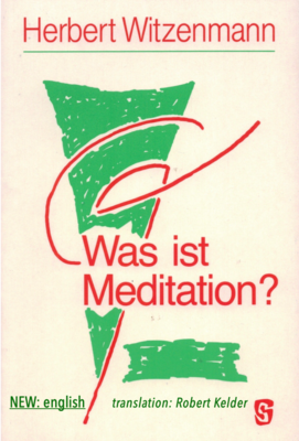 H.Witzenmann: What is meditation? (english), 1986