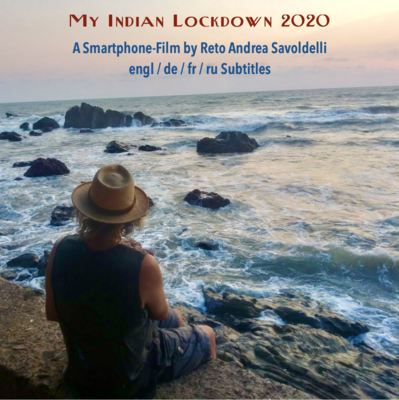 FILM | My Indian Lockdown 2020 | R.A.Savoldelli