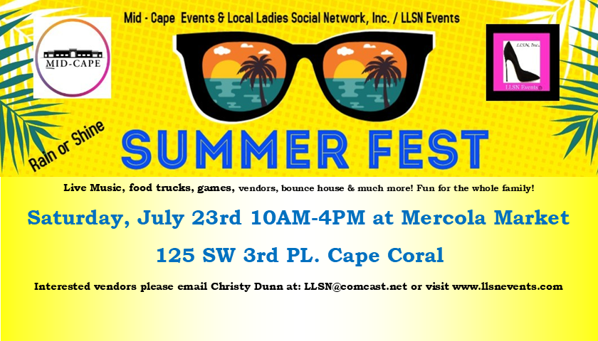 Summer Fest at Mercola Market Sat, July 23rd, Cape Coral 10am-4pm
