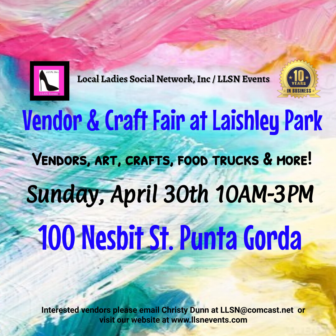Vendor & Craft Fair at Laishley Park, Sunday, April 30th 2023