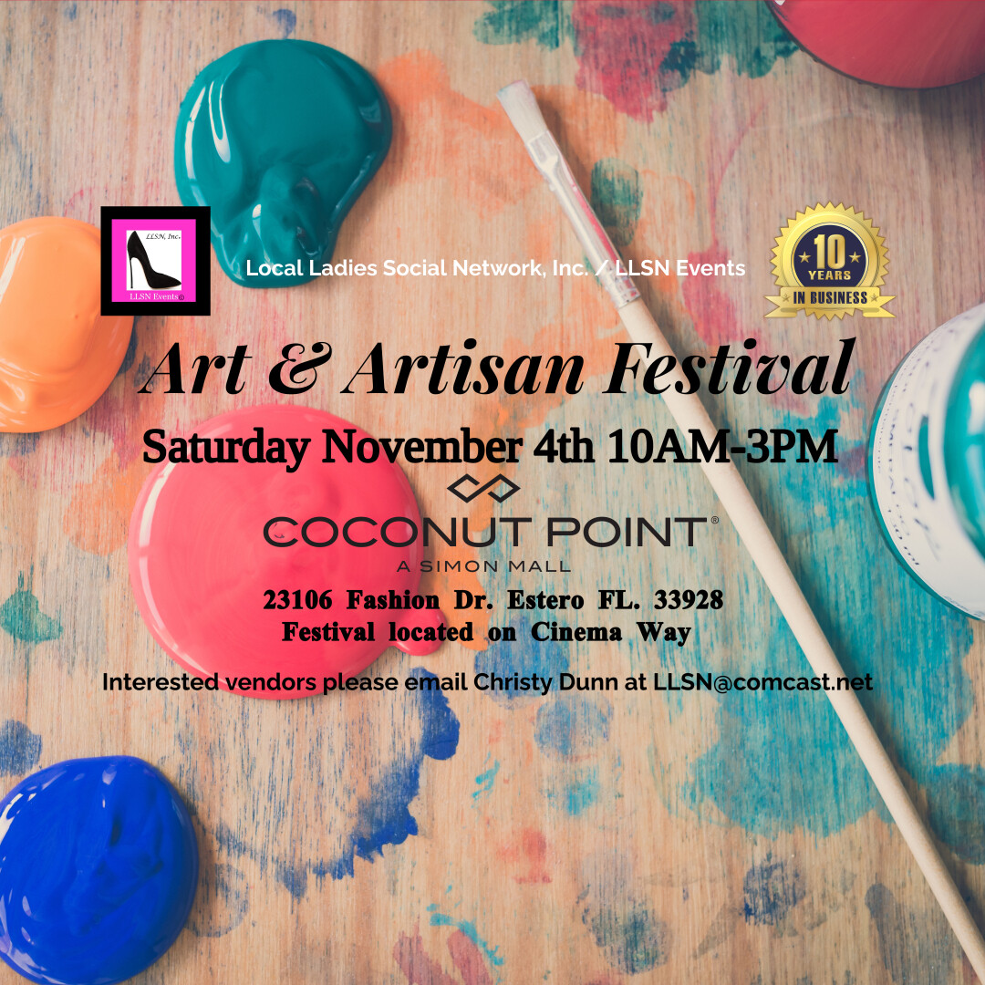 ALL VENDORS MUST BE APPROVED BEFORE PURCHASING THIS EVENT ( JEWELRY IS FULL) - Art & Artisan Festival at Coconut Point Mall- Sat. Nov 4th