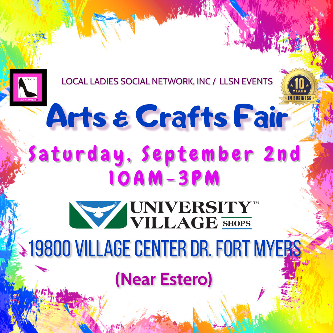 Arts & Crafts Fair Fort Myers-Sat. September 2nd-University Village Shops