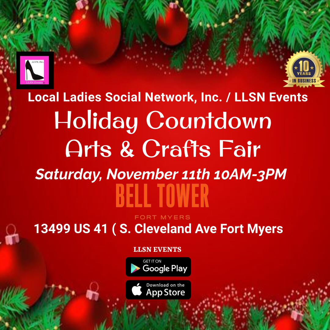 Holiday Countdown Arts & Crafts Fair OUTDOOR 10X10 AREA SPACE at Bell Tower- Nov 11th