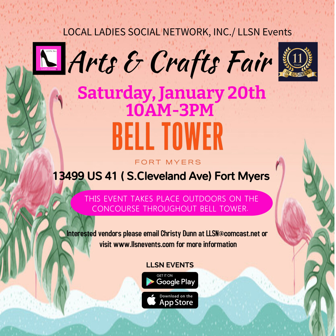 Arts & Crafts Fair- Outdoor 10X10 SPACE- Saturday, January 20th Bell Tower,  Fort Myers