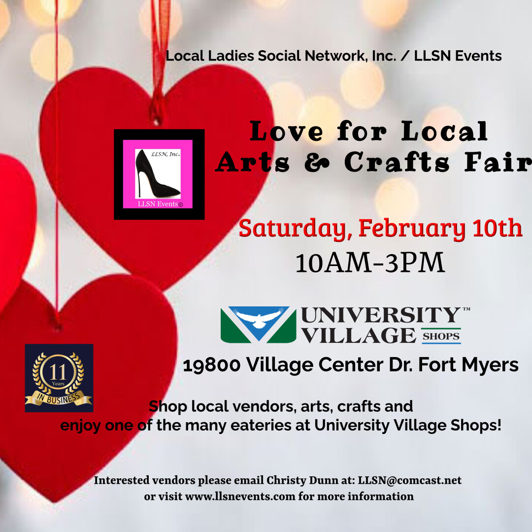 Love For Local Arts & Crafts Fair Fort Myers-Sat. Feb 10th 2024-University Village Shops