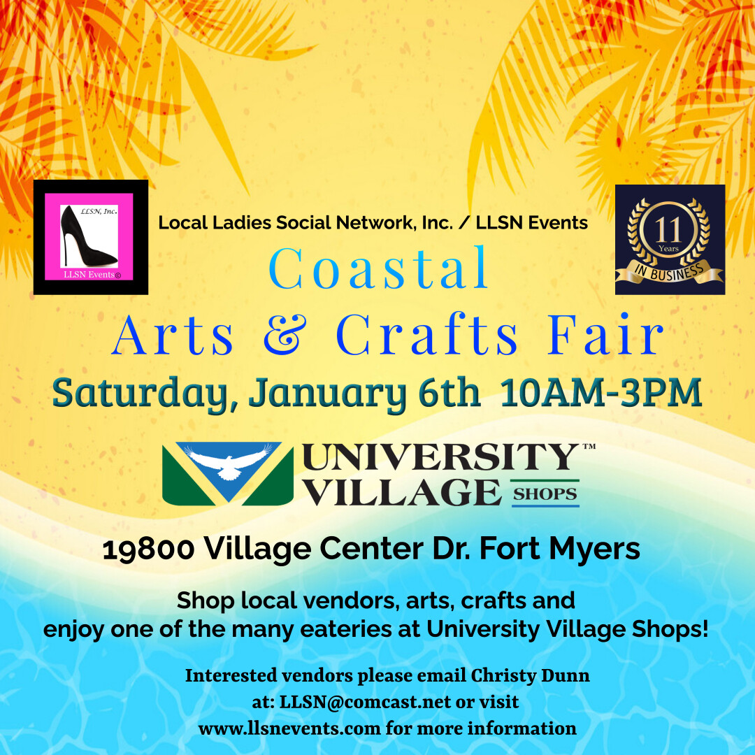 Coastal Arts & Crafts Fair Fort Myers-Sat. January 6th 2024-University Village Shops