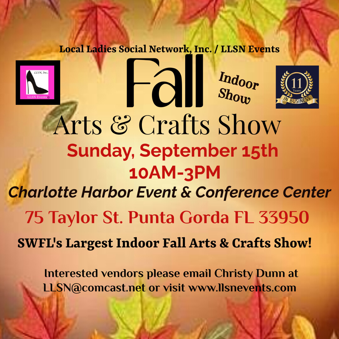 FRONT ENTRANCE CONCOURSE SPACE FOR THE INDOOR Arts & Crafts Show at the Charlotte Harbor Event Center- SUN (ONLY) Sept. 15th 10AM-3PM (NEAR FRONT DOOR)